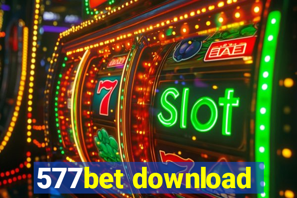 577bet download